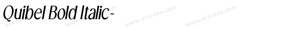 Quibel Bold Italic字体转换
